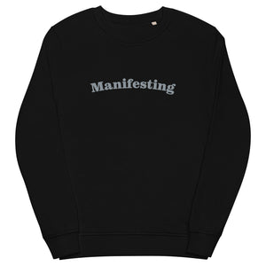Manifesting Unisex organic sweatshirt